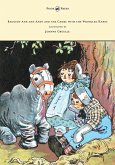 Raggedy Ann and Andy and the Camel with the Wrinkled Knees - Illustrated by Johnny Gruelle (eBook, ePUB) Raggedy Ann and Andy and the Camel with the Wrinkled Knees - Illustrated by Johnny Gruelle (eBook, ePUB)