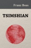 Tsimshian - An Illustrative Sketch (eBook, ePUB) Tsimshian - An Illustrative Sketch (eBook, ePUB)