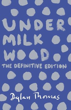 Under Milk Wood (eBook, ePUB) - Thomas, Dylan