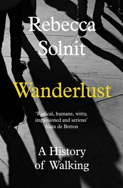 Wanderlust (eBook, ePUB) - Solnit, Rebecca
