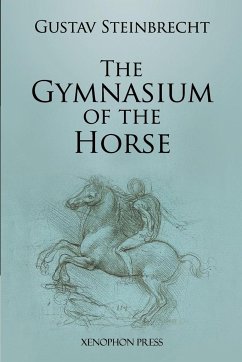 Gymnasium of the Horse - Steinbrecht, Gustav