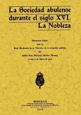 La sociedad abulense durante el siglo XVI : la nobleza