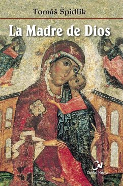 La madre de Dios - Spidlik, Tomás