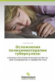 Oslozhneniya polikhimioterapii tuberkuleza: Oslozhneniya polikhimioterapii tuberkuleza: