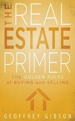 The Real Estate Primer - Gibson, Geoffrey