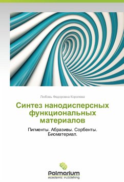 Sintez nanodispersnykh funktsional'nykh materialov - Koroleva, Lyubov' Fedorovna