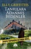 Tanrilara Adanmis Bedenler