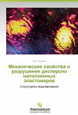 Mekhanicheskie svoystva i razrushenie dispersno napolnennykh elastomerov