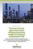 Tekhnicheskaya diagnostika oborudovaniya neftegazovykh predpriyatiy