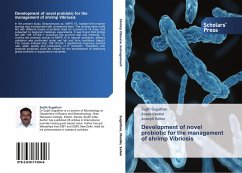 Development of novel probiotic for the management of shrimp Vibriosis - Sugathan, Sujith;Manilal, Aseer;Selvin, Joseph