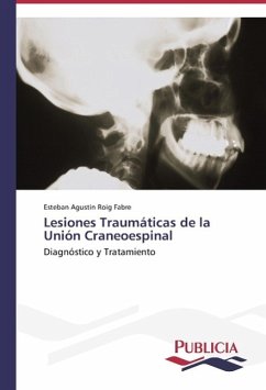 Lesiones Traumáticas de la Unión Craneoespinal - Roig Fabre, Esteban Agustin