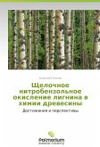 Shchelochnoe nitrobenzol'noe okislenie lignina v khimii drevesiny