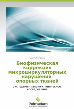 Biofizicheskaya korrektsiya mikrotsirkulyatornykh narusheniy opornykh tkaney - Kireev, Sergey