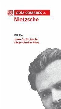 Guía Comares de Nietzsche - Conill Sancho, Jesús
