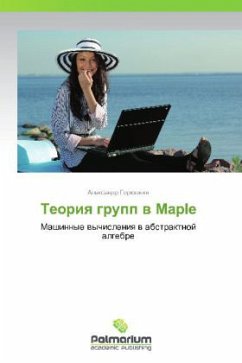 Teoriya grupp v Maple - Goryushkin, Aleksandr