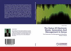 The Status Of Electronic Waste, Generation And Management In Kenya - Omari, Justus