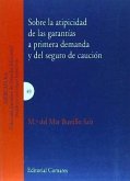 Sobre la atipicidad de las garantías a primera demanda y del seguro de caución