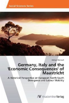 Germany, Italy and the 'Economic Consequences' of Maastricht - Steinert, Adrian