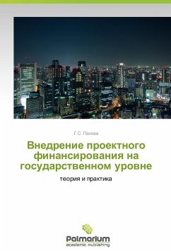 Vnedrenie proektnogo finansirovaniya na gosudarstvennom urovne - Panova, G. S.