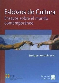 Esbozos de cultura : ensayos sobre el mundo contemporáneo - Anrubia Aparici, Enrique . . . [et al.