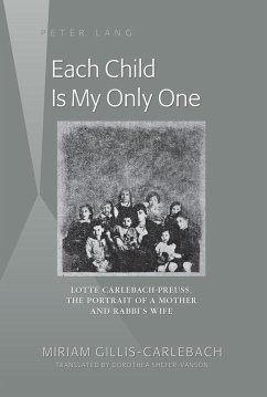 Each Child Is My Only One - Gillis-Carlebach, Miriam