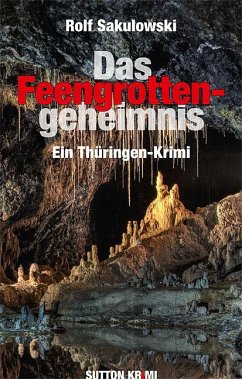 Das Feengrottengeheimnis - Sakulowski, Rolf