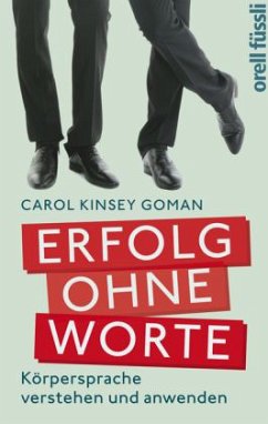 Erfolg ohne Worte - Kinsey-Goman, Carol