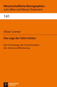 Das sagt der Sohn Gottes - Cremer, Oliver