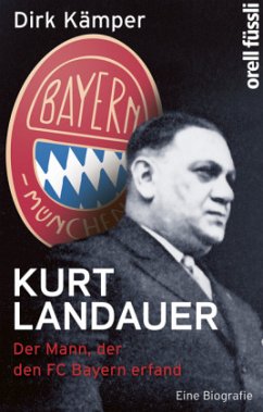 Kurt Landauer - Kämper, Dirk