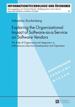 Exploring the Organizational Impact of Software-as-a-Service on Software Vendors - Stuckenberg, Sebastian