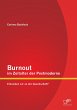 Burnout im Zeitalter der Postmoderne:... - Bild 1