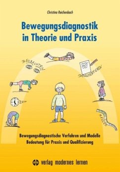 Bewegungsdiagnostik in Theorie und Praxis - Reichenbach, Christina