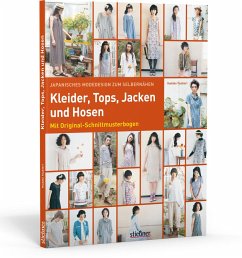 Japanisches Modedesign zum Selbernähen: Kleider, Tops, Jacken und Hosen - Tsukiori, Yoshiko