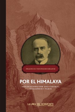 Por el Himalaya (eBook, ePUB) - Younghusband, Francis