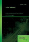 Smart Metering: Evaluation effizienter Architekturen und Technologien