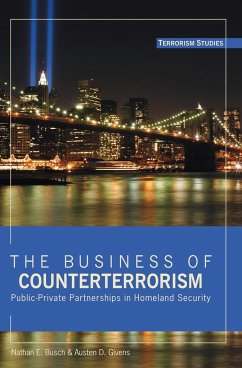 The Business of Counterterrorism - Busch, Nathan E.;Givens, Austen D.