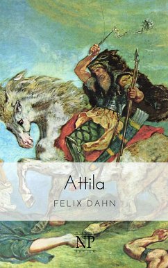 Attila (eBook, ePUB) - Dahn, Felix