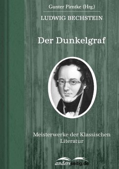 Der Dunkelgraf (eBook, ePUB) - Bechstein, Ludwig