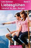 Vereint in den Bergen. Heimatroman (eBook, ePUB)
