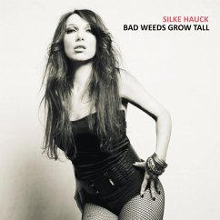 Bad Weeds Grow Tall - Hauck,Silke