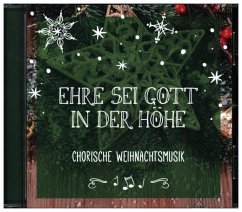 CD Ehre sei Gott in der Höhe - Klappstein, Claudia; Ling, Beate; Rink, Eberhard; Schulte & Gerth Studiochor