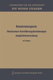 Umsatzsteuergesetz Umsatzsteuer-Durchführungsbestimmungen Ausgleichsteuerordnung