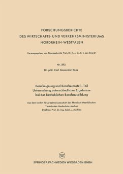 Cover Berufseignung und Berufseinsatz 1. Teil Untersuchung unterschiedlicher Ergebnisse bei der betrieblichen Berufsausbildung