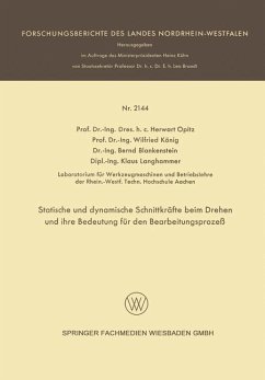 Statische und dynamische Schnittkräfte beim Drehen und ihre Bedeutung für den Bearbeitungsprozeß - Opitz, Herwart;König, Wilfried;Blankenstein, Bernd