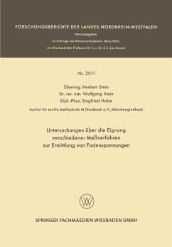 Untersuchungen über die Eignung verschiedener Meßverfahren zur Ermittlung von Fadenspannungen - Stein, Herbert; Stein, Wolfgang; Hobe, Siegfried