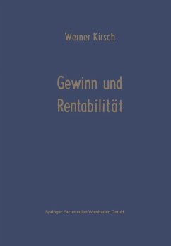 Gewinn und Rentabilität - Kirsch, Werner