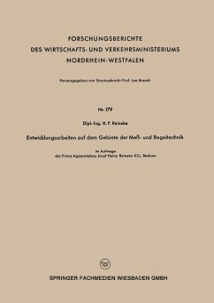 Entwicklungsarbeiten auf dem Gebiete der Meß - und Regeltechnik - Reineke, H. F.