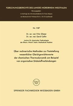 Über rechnerische Methoden zur Feststellung wesentlicher Gleichgewichtswerte der chemischen Thermodynamik am Beispiel von organischen Stickstoffverbindungen - Glaser, Fritz