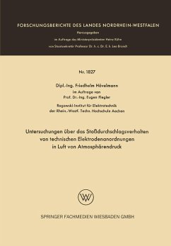 Untersuchungen über das Stoßdurchschlagsverhalten von technischen Elektrodenanordnungen in Luft von Atmosphärendruck - Hövelmann, Friedhelm