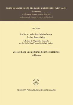 Untersuchung von zeitlichen Reaktionsabläufen in Gasen - Fritz, Schultz-Grunow